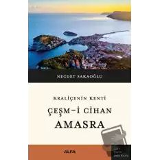 Kraliçenin Kenti - Çeşm-i Cihan - Amasra