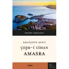 Kraliçenin Kenti Çeşm-i Cihan Amasra