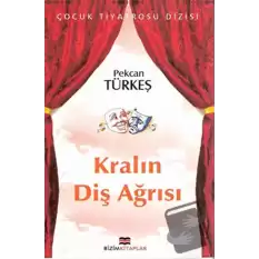 Kralın Diş Ağrısı