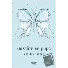 Krizalite ve Pupa