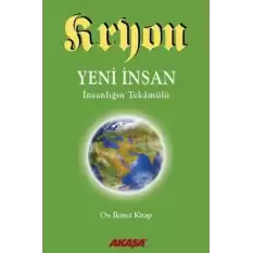 Kryon 12 - Yeni İnsan İnsanlığın Tekamülü