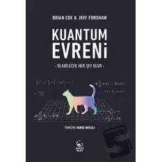 Kuantum Evreni - Olabilecek Her Şey Olur