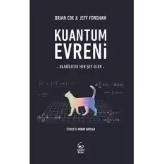 Kuantum Evreni - Olabilecek Her Şey Olur