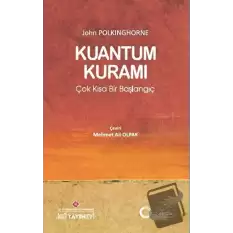 Kuantum Kuramı: Çok Kısa Bir Başlangıç