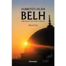 Kubbetü’l-İslam Belh