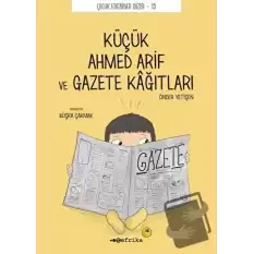 Küçük Ahmed Arif ve Gazete Kağıtları