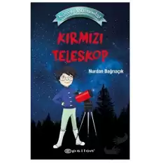 Küçük Astronomlar - Kırmızı Teleskop