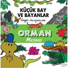 Küçük Bay ve Bayanlar - Orman Macerası