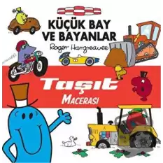 Küçük Bay ve Bayanlar - Taşıt Macerası