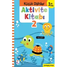 Küçük Dahiler Aktivite Kitabı 2 – 3+ Yaş (Pedagog Onaylı)