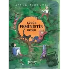 Küçük Feministin Kitabı