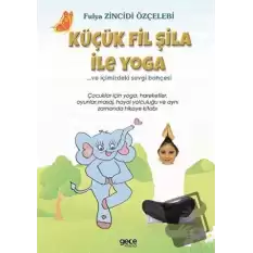 Küçük Fil Şila ile Yoga