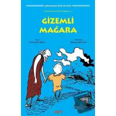 Küçük Filozoflar İçin Hikayeler -2 / Gizemli Mağara