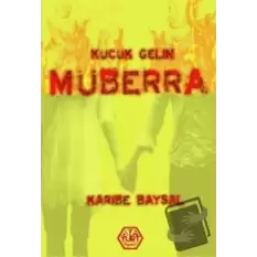 Küçük Gelin Müberra