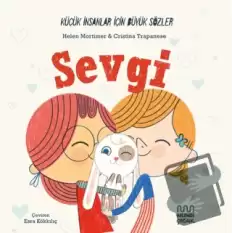 Küçük İnsanlar İçin Büyük Sözler: Sevgi