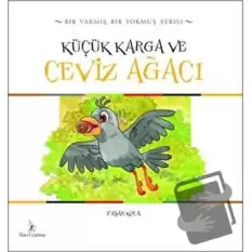 Küçük Karga ve Ceviz Ağacı