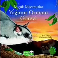 Küçük Maceracılar Yağmur Ormanı Görevi