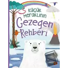 Küçük Meraklının Gezegen Rehberi