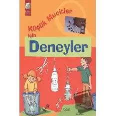 Küçük Mucitler İçin Deneyler