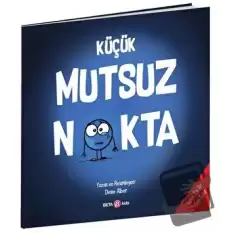 Küçük Mutsuz Nokta