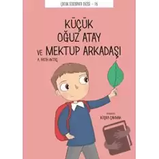 Küçük Oğuz Atay ve Mektup Arkadaşı