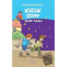 Küçük Oliver - Dünya Çocuk Klasikleri