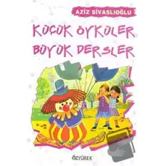 Küçük Öyküler Büyük Dersler