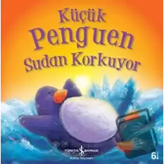 Küçük Penguen Sudan Korkuyor