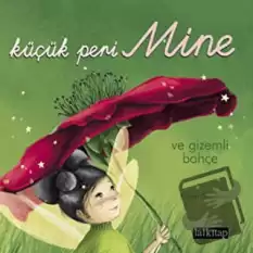 Küçük Peri Mine ve Gizemli Bahçe