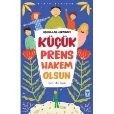 Küçük Prens Hakem Olsun