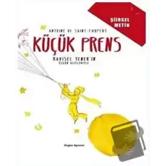 Küçük Prens - Şiirsel Metin