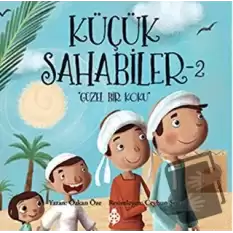 Küçük Sahabiler 2: Güzel Bir Koku