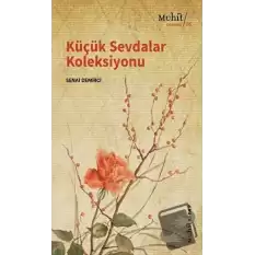 Küçük Sevdalar Koleksiyonu