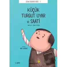 Küçük Turgut Uyar ve Saati