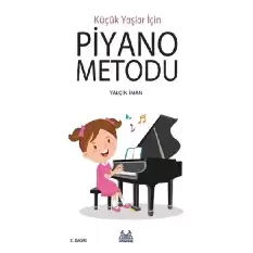 Küçük Yaşlar İçin Piyano Metodu