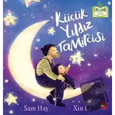 Küçük Yıldız Tamircisi (Ciltli)