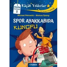 Küçük Yıldızlar: Spor Ayakkabıda Kungfu