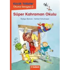 Küçük Yıldızlar: Süper Kahraman Okulu