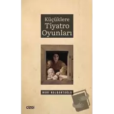 Küçüklere Tiyatro Oyunları