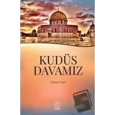 Kudüs Davamız