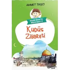 Kudüs Ziyareti - Küçük Ömerin Maceraları 4