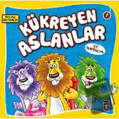 Kükreyen Aslanlar ile Tanışalım