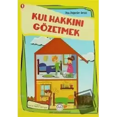 Kul Hakkını Gözetmek (Ciltli)