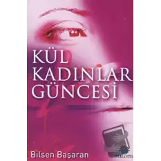 Kül Kadınlar Güncesi