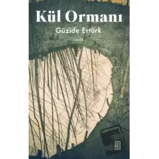 Kül Ormanı