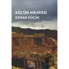 Külün Hikayesi