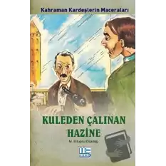 Kuleden Çalınan Hazine