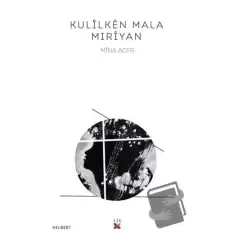 Kulilken Mala Mıriyan