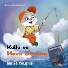 Küllü ve Hava Durumu