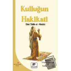 Kulluğun Hakikati